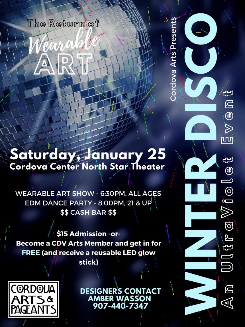 Wearable Art Winter Disco - Cordova Chamber of Commerce