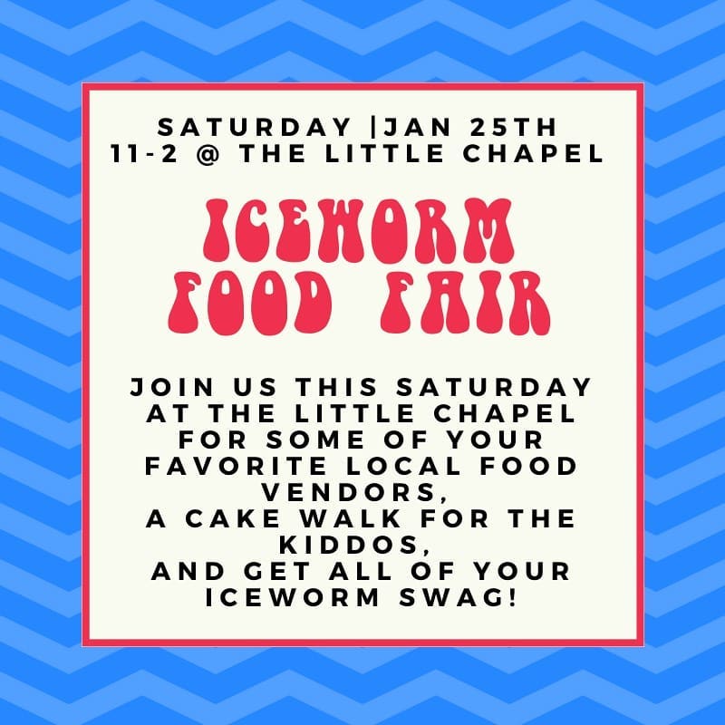 Ice Worm Food Fair Ice Worm Food Fair