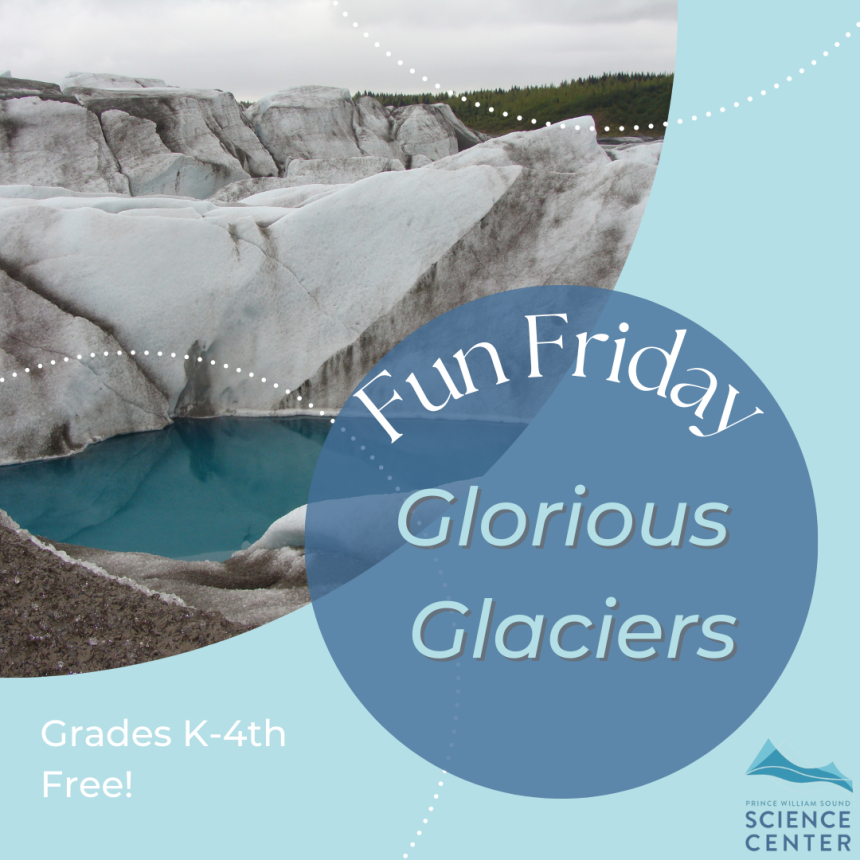 Fun Friday: Glorious Glaciers